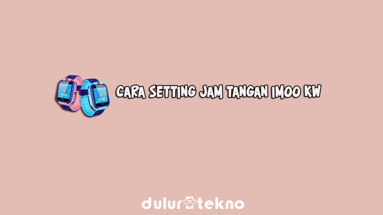 Cara Instal Aplikasi Di Jam Imoo - UnBrick.ID