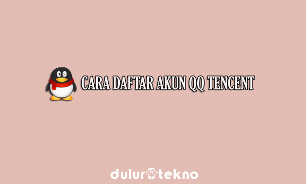 Akun Qq Tencent Gratis Jejak Belajar