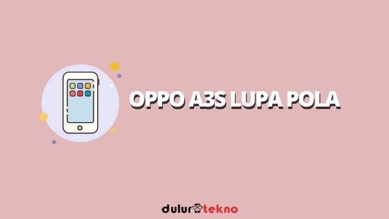 oppo-a3s-lupa-pola