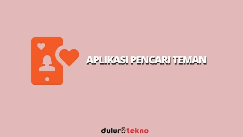 aplikasi pencari teman