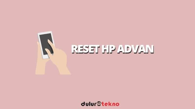 reset hp advan