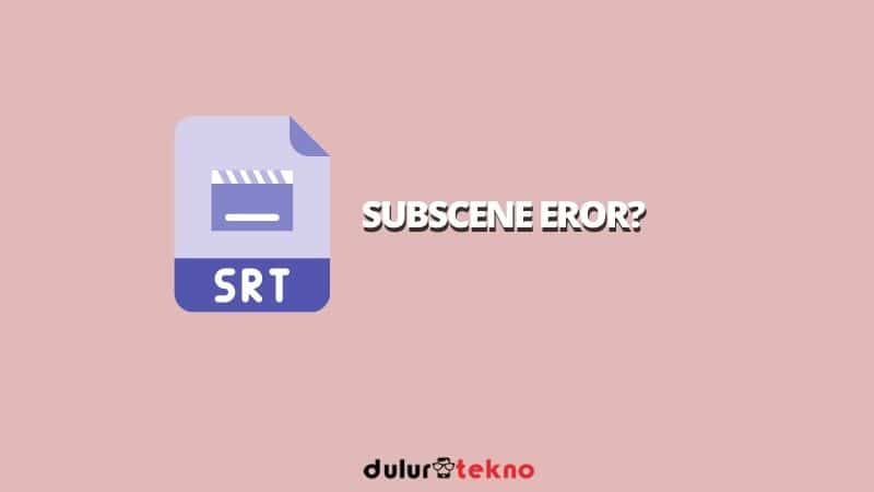 subscene eror